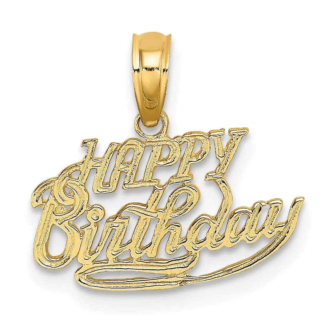 14k Yellow Gold Textured Polished Finish Solid Talking HAPPY BIRTHDAY in Script Design Charm Pendant